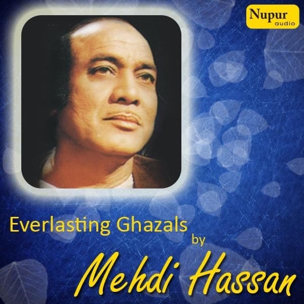 Album cover art for 25 Everlasting Ghazals By Mehdi Hassan
