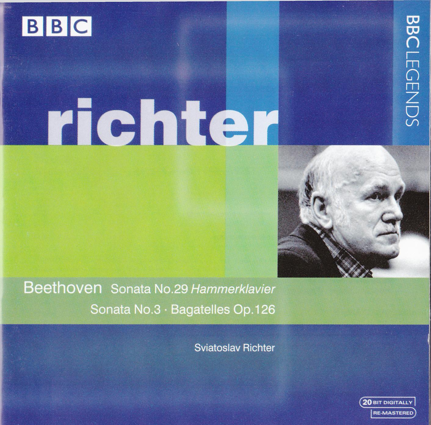Beethoven : Soantas Nos. 29 "Hammerklavier" & 3 : Bagatelles Op. 126