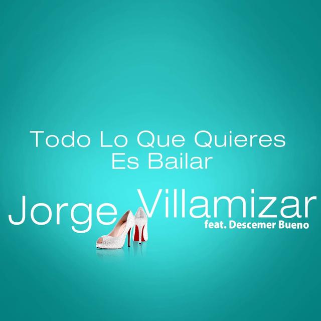 Album cover art for Todo Lo Que Quieres Es Bailar