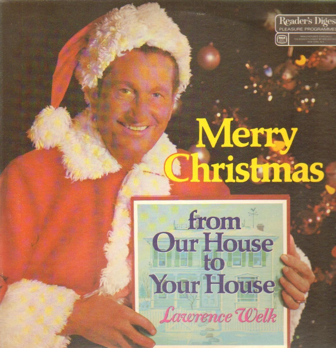 Merry Christmas From Our House To Your House
