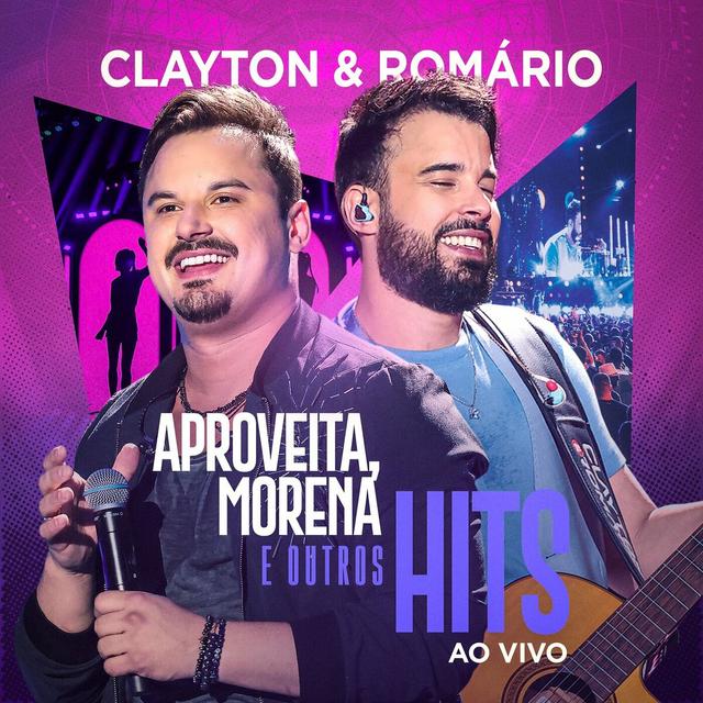 Album cover art for Clayton e Romário - Aproveita, Morena e outros hits!