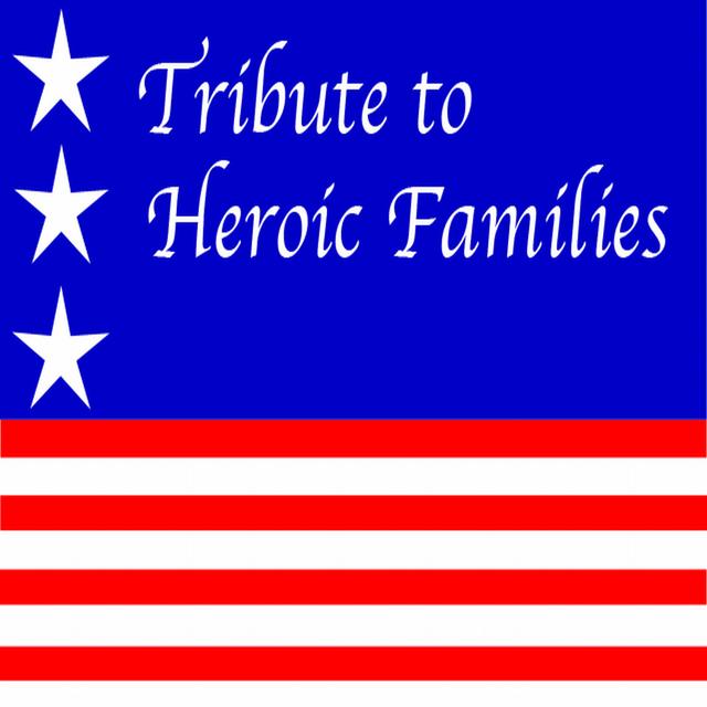 Album cover art for Tribute To Heroic Families