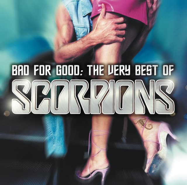 Album cover art for Bad For Good: The Very Best Of Scorpions