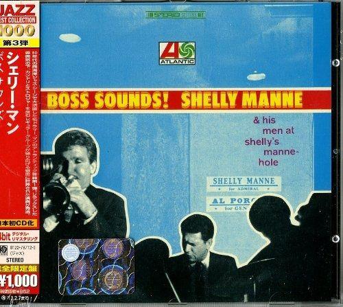 Boss Sounds! Shelly Manne & His Men At Shelly Manne-Hole
