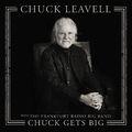 Album cover art for Chuck Gets Big (with The Frankfurt Radio Big Band)