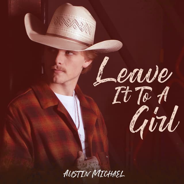 Album cover art for Leave It To A Girl