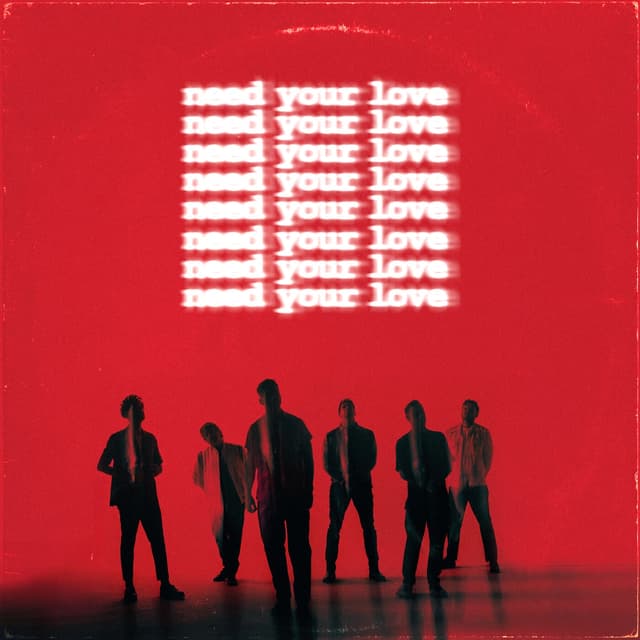 Album cover art for Need Your Love