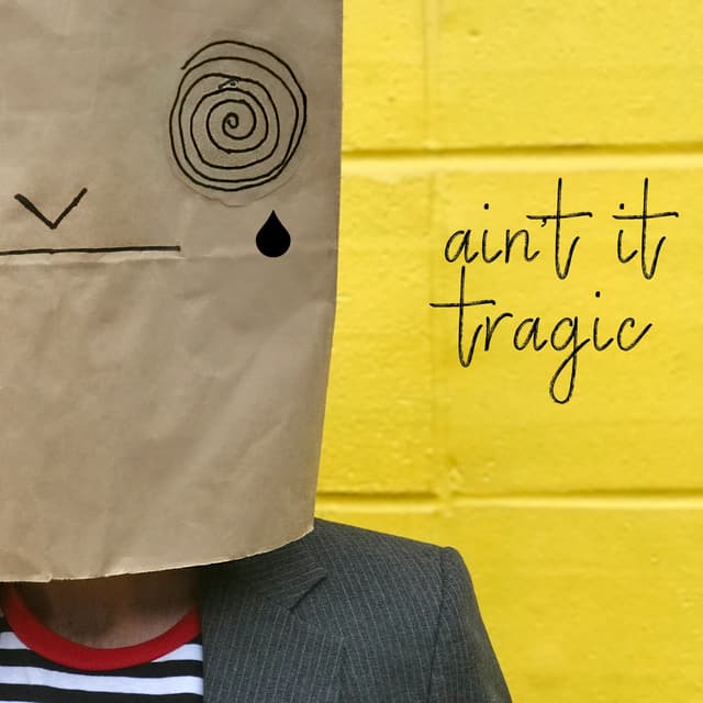Album cover art for Ain't It Tragic