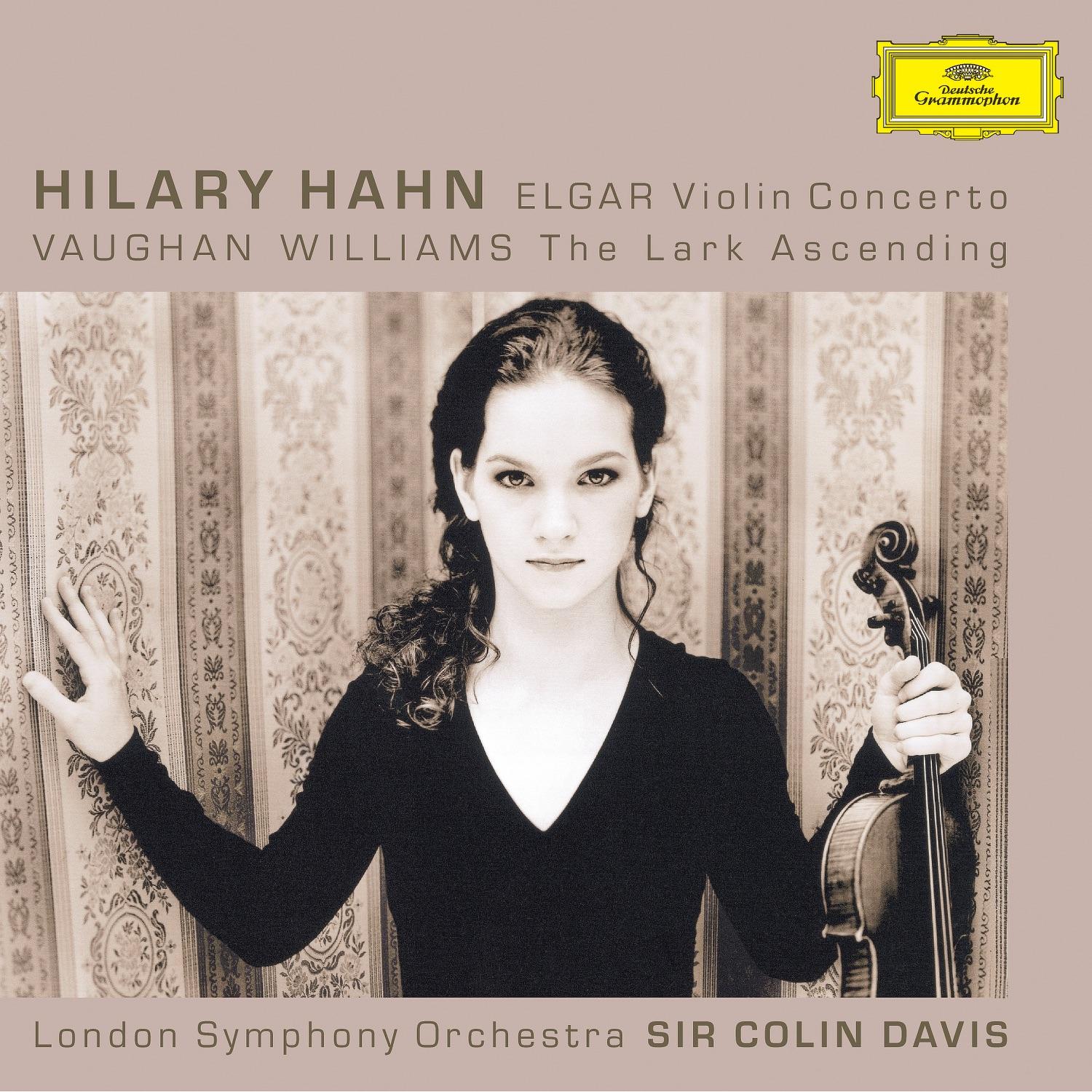 Elgar: Violin Concerto, Op.61 - Vaughan Williams: The Lark Ascending