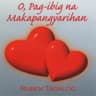 O Pag-Ibig Na Makapangyarihan
