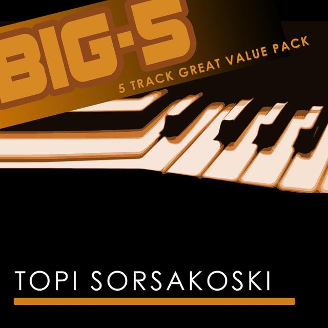 Album cover art for Big-5: Topi Sorsakoski