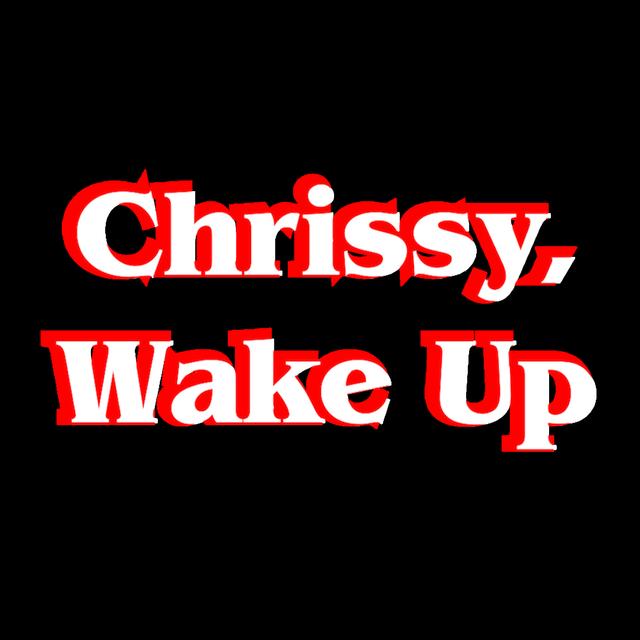 Album cover art for Chrissy, Wake Up