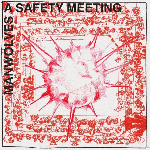 Album cover art for A Safety Meeting