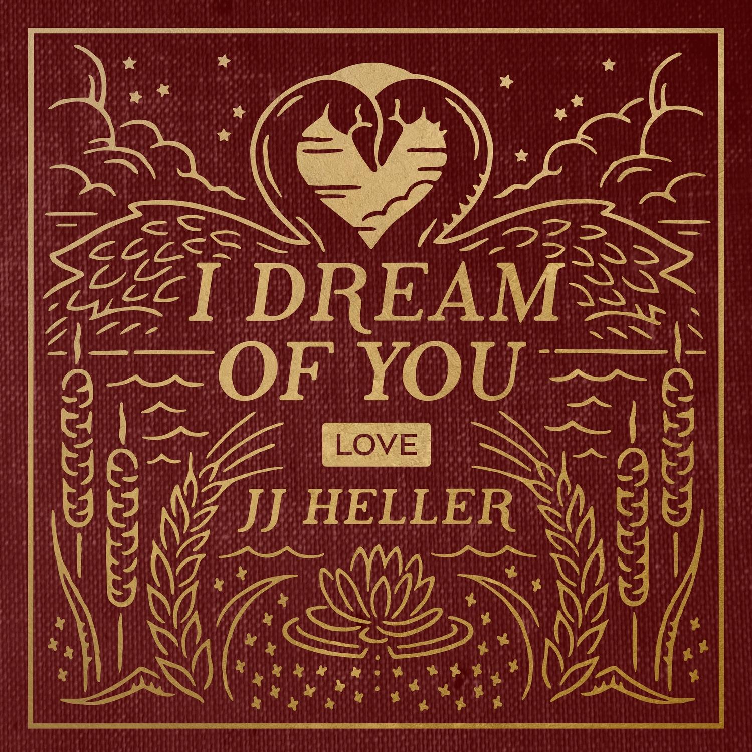 I Dream of You: Love