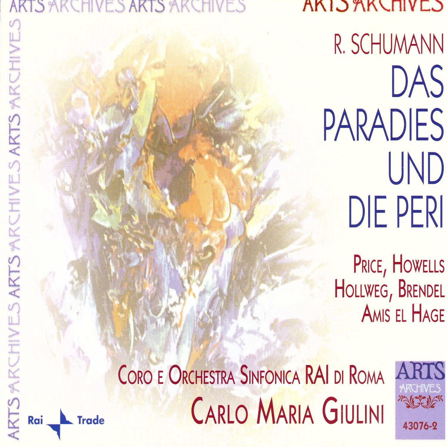 Schumann : Das Paradies und Die Peri