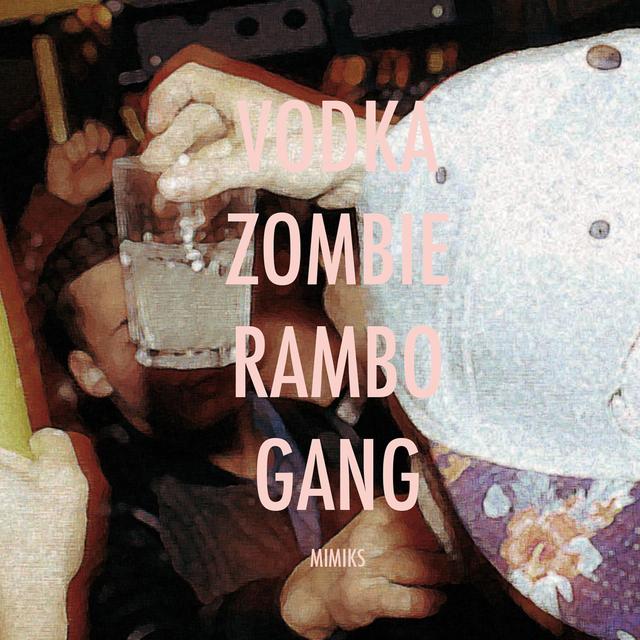 Album cover art for VodkaZombieRambogang