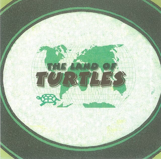 Album cover art for Land of Turtles