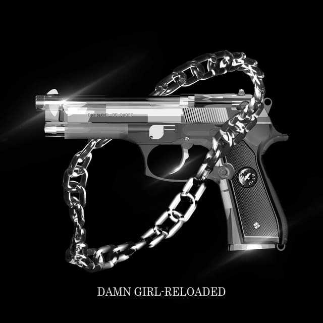 Album cover art for Damn girl - Reloaded