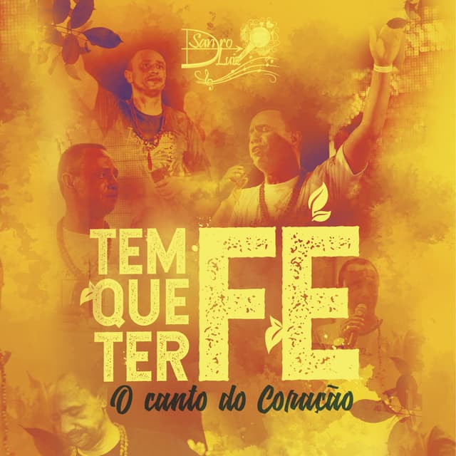 Album cover art for Tem Que Ter Fé (O Canto do Coração)