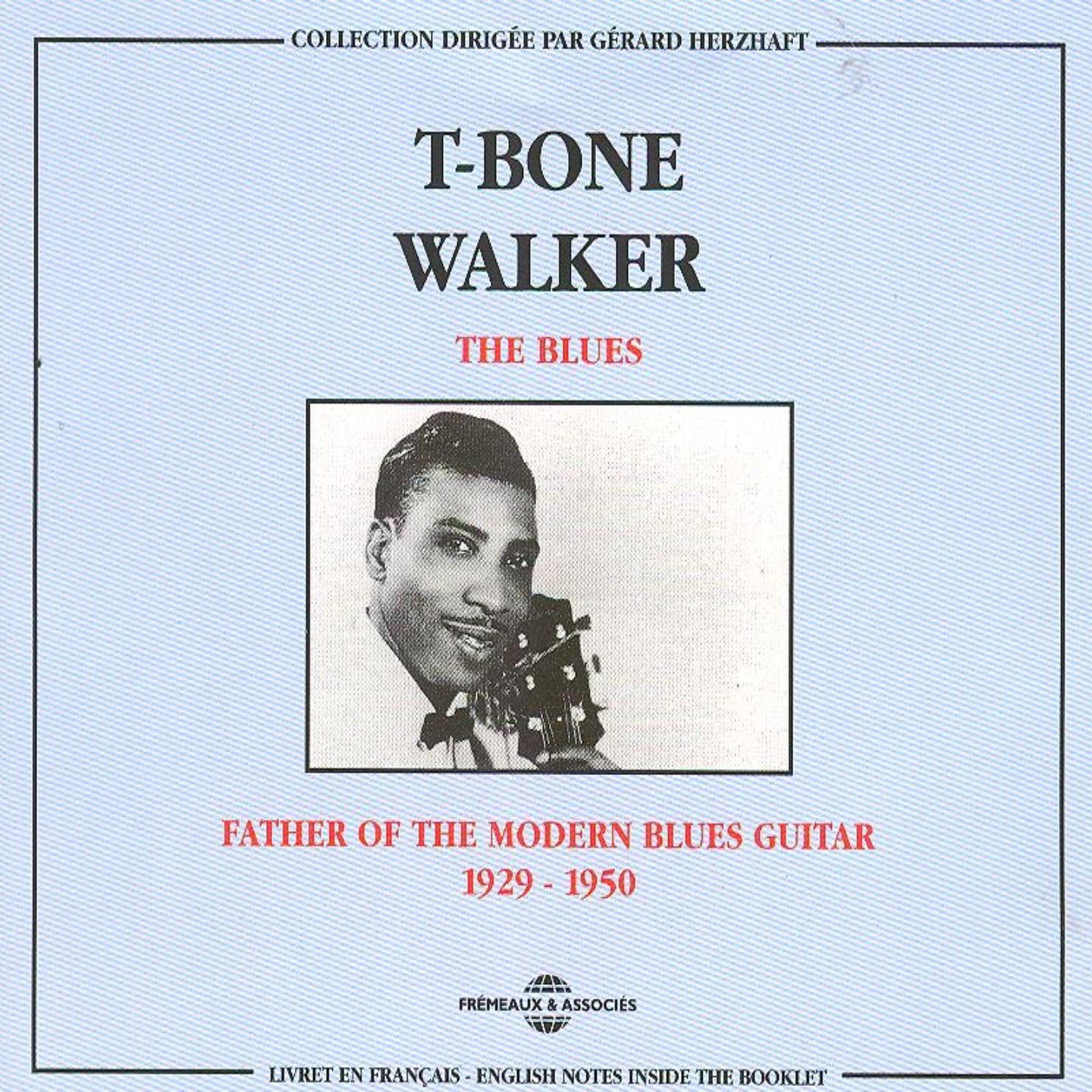 T-Bone Walker: Father Of The Modern Blues Guitar (1929-1950)