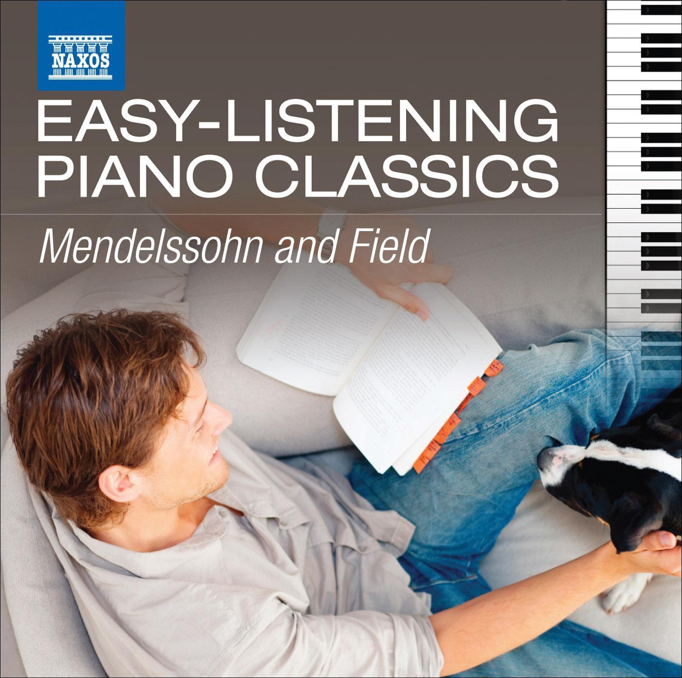 Easy-Listening Piano Classics: Mendelssohn And Field