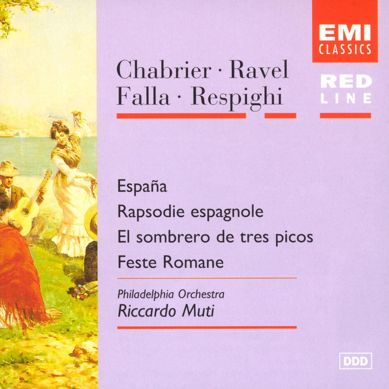 Chabrier - Ravel - Falla - Respighi