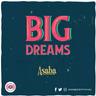 Big Dreams