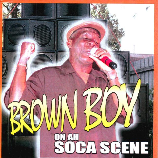 Album cover art for Brown Boy On Ah Soca Scene