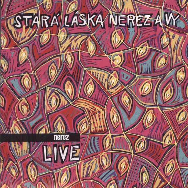 Album cover art for Stará Láska Nerez A Vy - Live