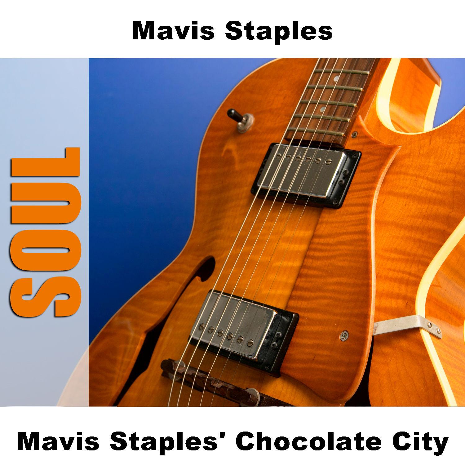 Mavis Staples' Chocolate City