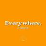 Everywhere