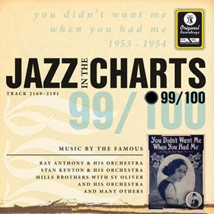 Album cover art for Jazz In The Charts Vol. 99 - You Didn't Want Me When You Had Me