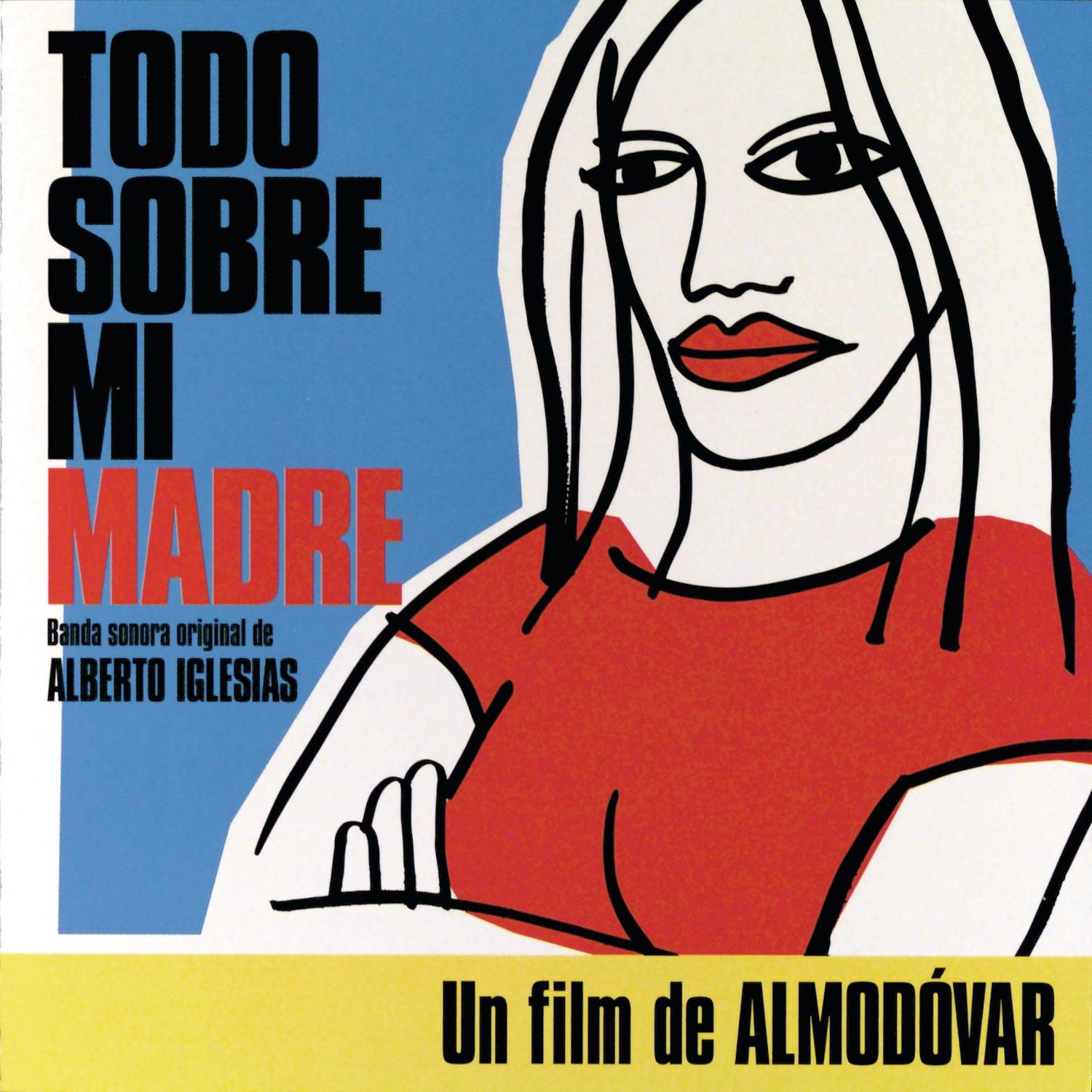 Todo Sobre Mi Madre [B.O.F.]