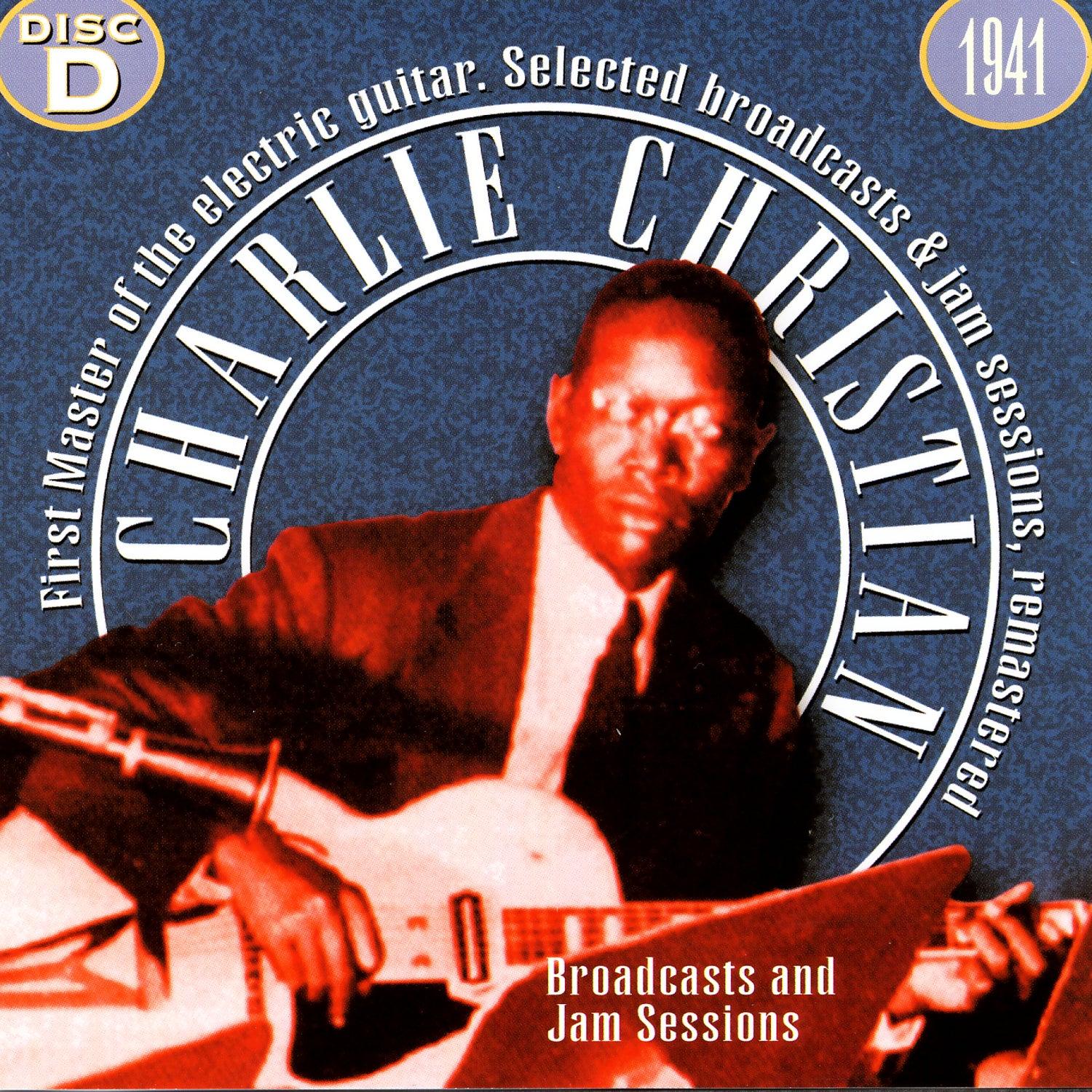Charlie Christian, The First Master Of The Electric Guitar - Cd D