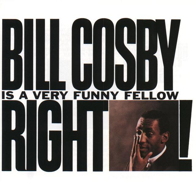 Album cover art for Bill Cosby Is a Very Funny Fellow...Right! (Live)