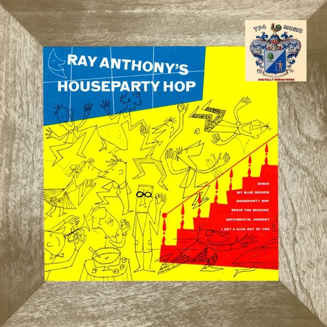 Album cover art for Ray Anthony's Houseparty Hop
