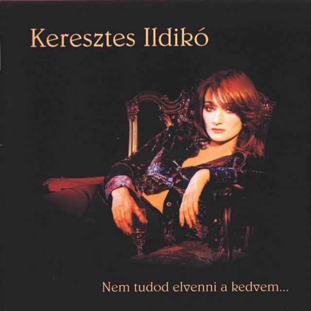 Album cover art for Nem Tudod Elvenni A Kedvem...