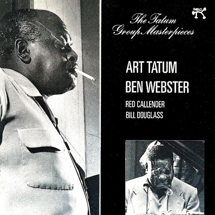 The Art Tatum • Ben Webster Quartet