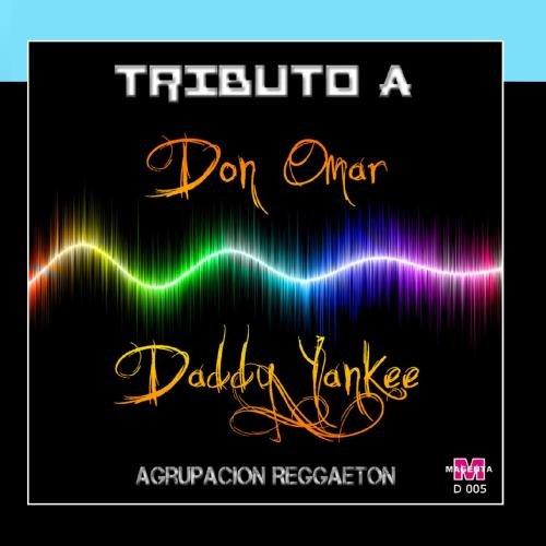 Album cover art for Tributo A Don Omar y Daddy Yankee