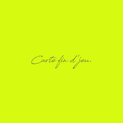 Album cover art for Carte Fin D'Jeu