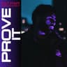 PROVE IT