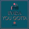 You Gotta [Instrumental Mix]
