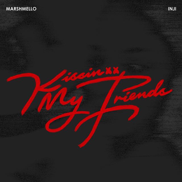 Album cover art for Kissin My Friends