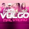 Vulgo Malvadão