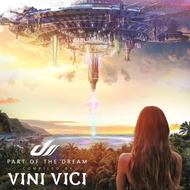 Album cover art for Part of the Dream - Compiled by Vini Vici