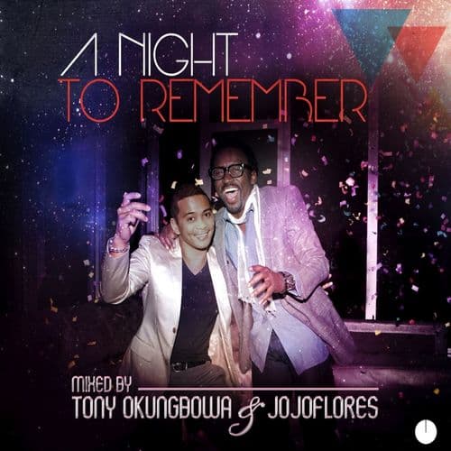 Album cover art for A Night to Remember (Mixed By Tony Okungbowa & Jojoflores)