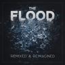 The Flood (fakelife Remix)