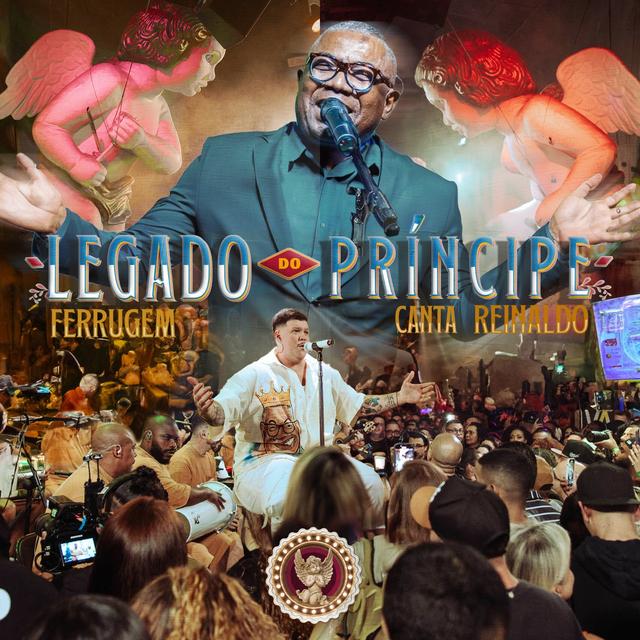 Album cover art for Legado do Príncipe: Ferrugem Canta Reinaldo