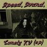 Speed Of The Sound Of Loneliness