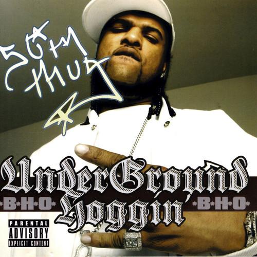 Underground Hoggin